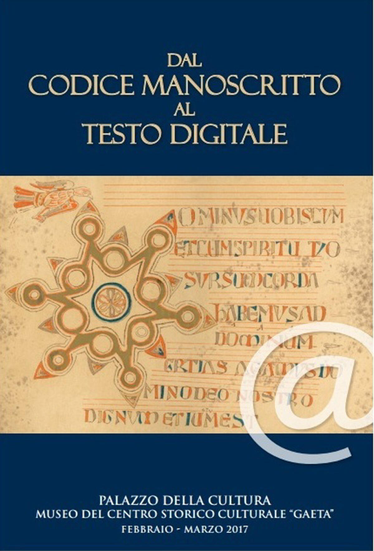 GAETA - Al via la mostra “Dal codice manoscritto al testo digitale”. - 