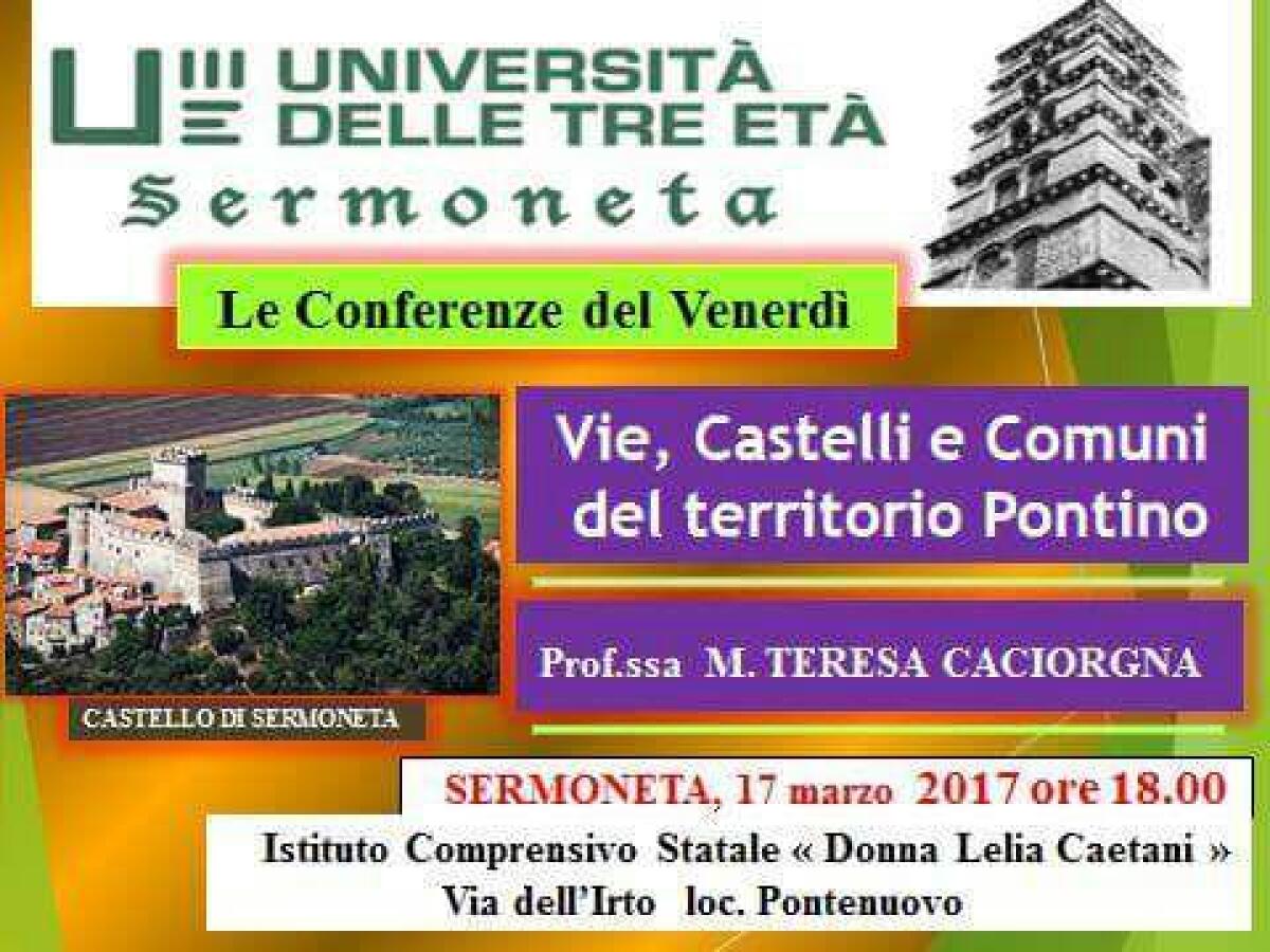 “Vie, Castelli e Comuni del territorio pontino”, la conferenza di Unitre a Sermoneta - 
