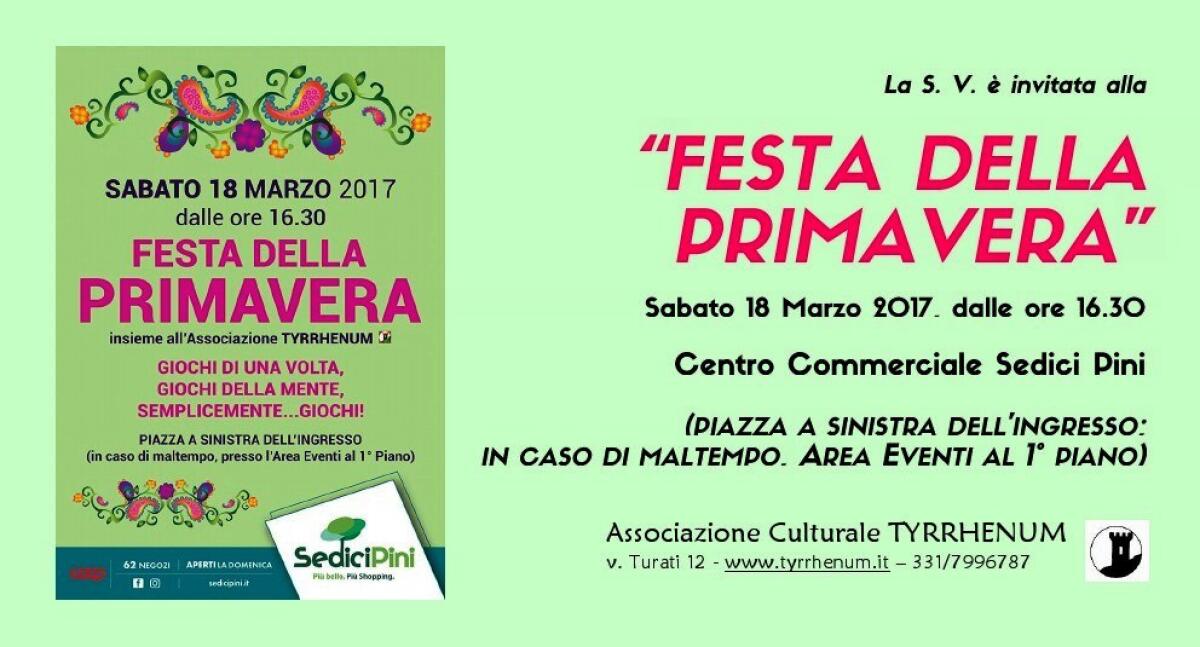 POMEZIA - “Festa della Primavera” sabato 18 marzo al centro commerciale “Sedici Pini”. - 