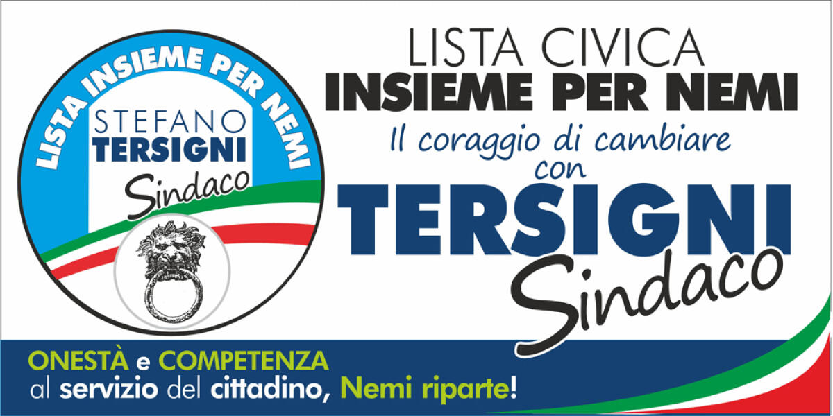 Comunali Nemi, Tersigni : "Il coraggio di cambiare tutti insieme per la città" - 