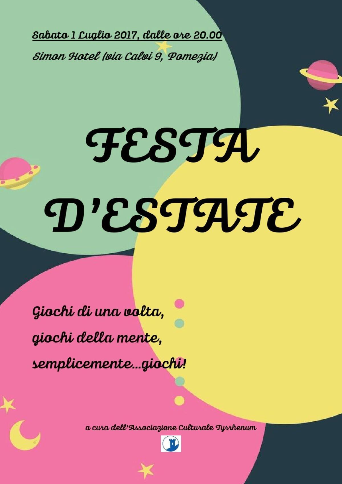 POMEZIA - Sabato 1° luglio l'associazione “Tyrrhenum” propone la “Festa d’Estate". - 