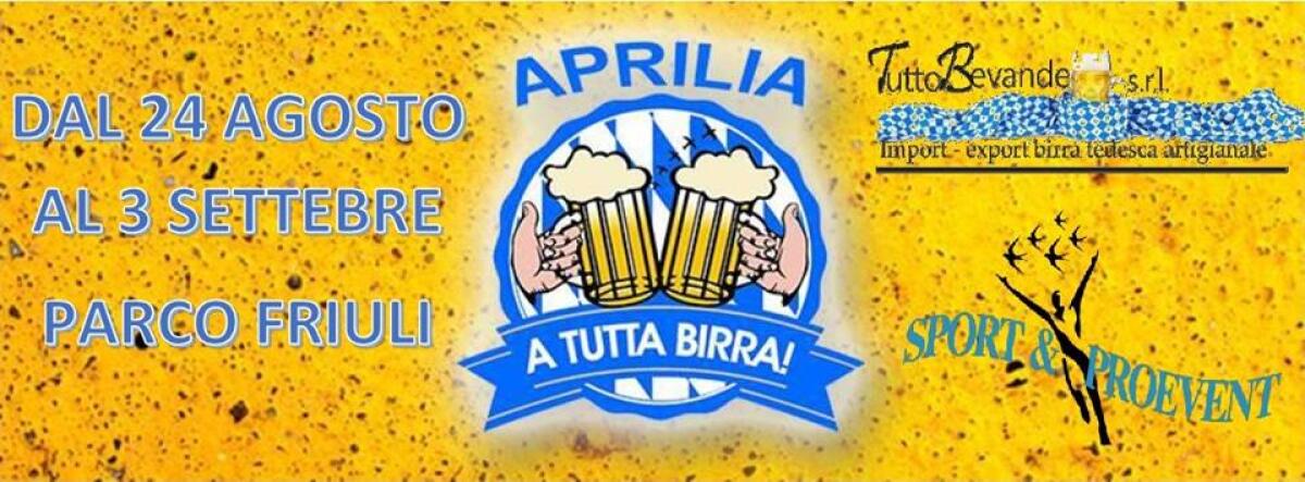 Questa domenica 3 settembre si chiude la rassegna "Aprilia a Tutta Birra”. - 