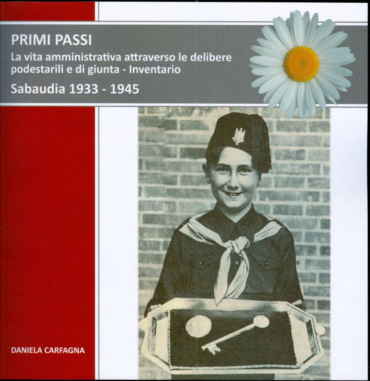 SABAUDIA - Presentazione del libro “Primi Passi" di Daniela Carfagna. - 