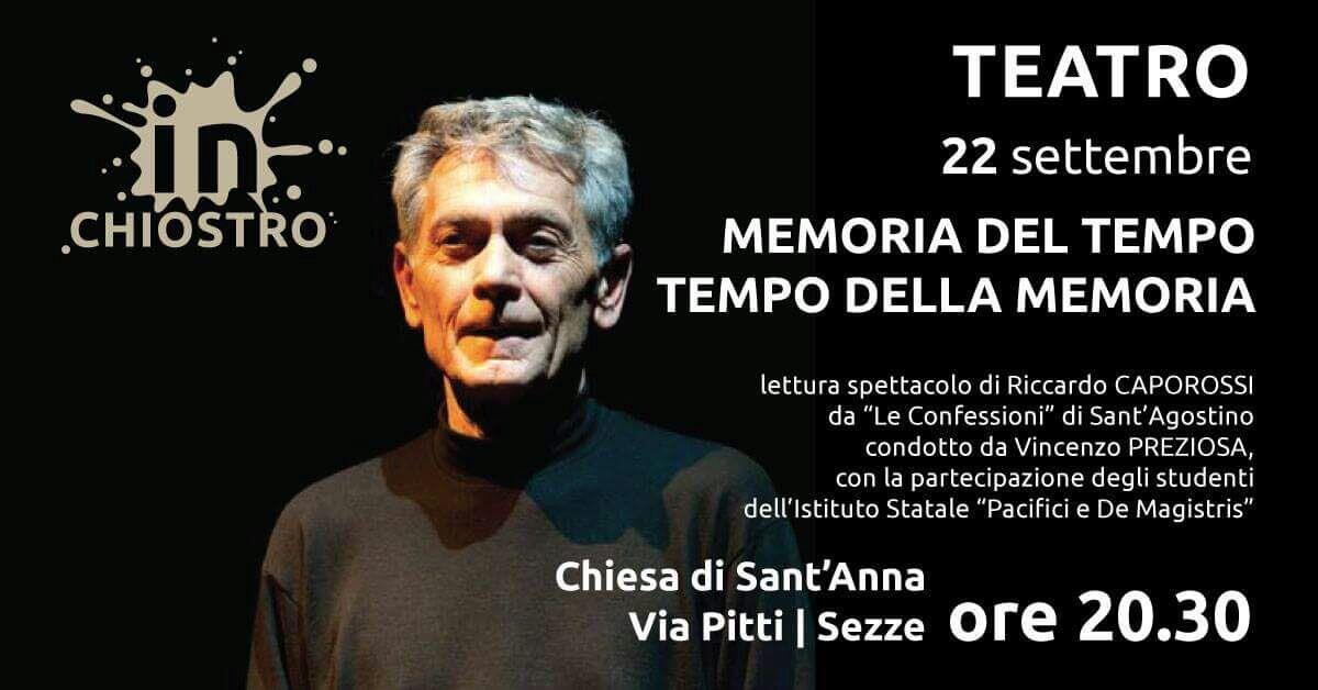 SEZZE -  La Compagnia di Riccardo Caporossi ospite della rassegna “In-Chiostro". - 