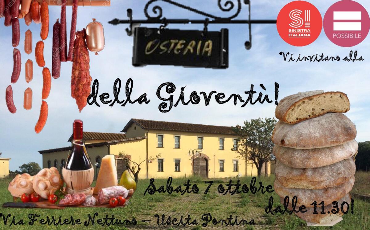 Aprilia Possibile e Sinistra Italiana organizzano l’evento "Osteria della Gioventù" - 