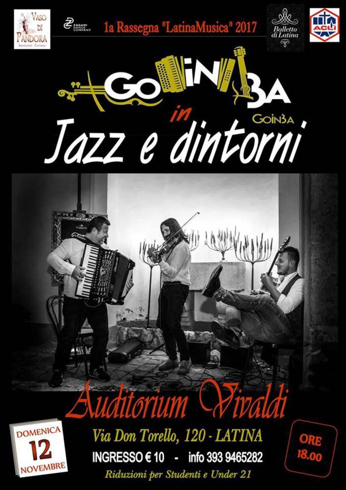 LATINA - Jazz ed ironia all’Auditorium Vivaldi con il concerto del trio “Go.In.Ba”. - 