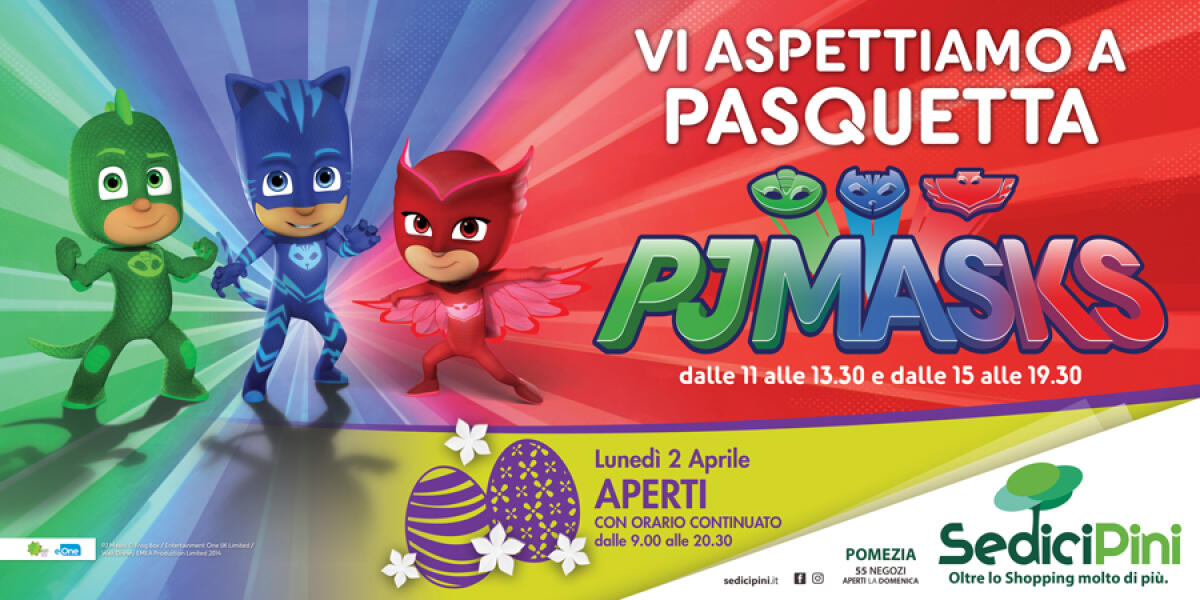 Pasquetta in compagnia dei pj masks al centro commerciale Sedici Pini di Pomezia - 