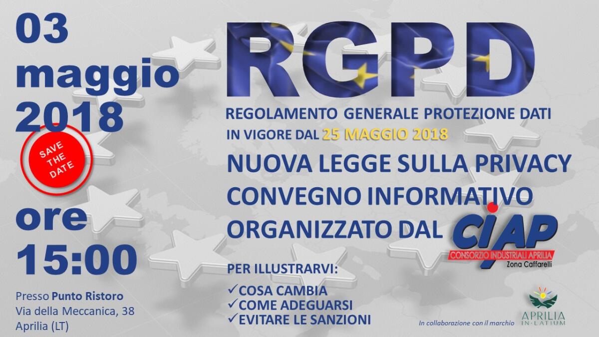 Privacy: il Ciap di Aprilia organizza un convegno per parlare del nuovo regolamento generale sulla protezione dei dati. - 