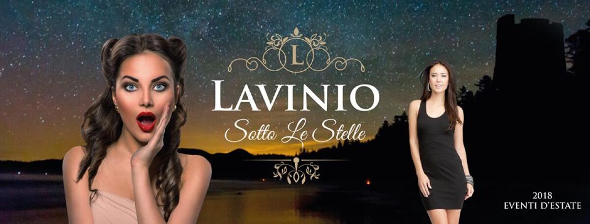 "Lavinio Sotto le Stelle" da venerdì 6 a domenica 8 Luglio a Lavinio Mare. - 