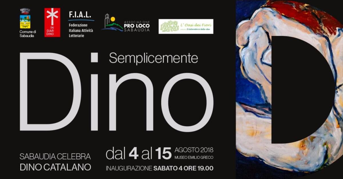 “Semplicemente Dino”, a Sabaudia una mostra dedicata al pittore Dino Catalano. - 