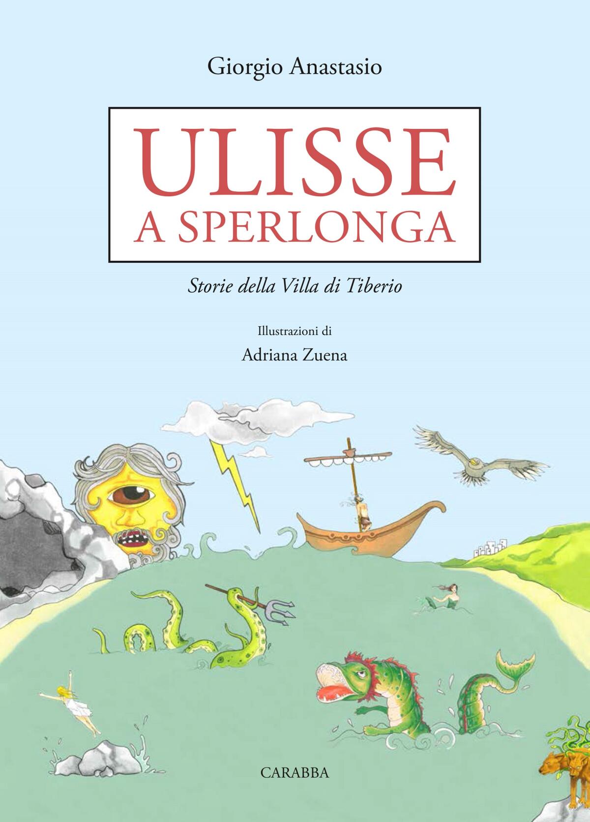 “Ulisse a Sperlonga - Le storie della Villa di Tiberio”: oggi la presentazione del libro. - 