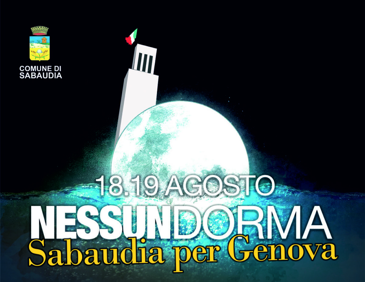 “Nessun Dorma. Sabaudia per Genova”: la notte bianca si trasforma nella notte della solidarietà. - 