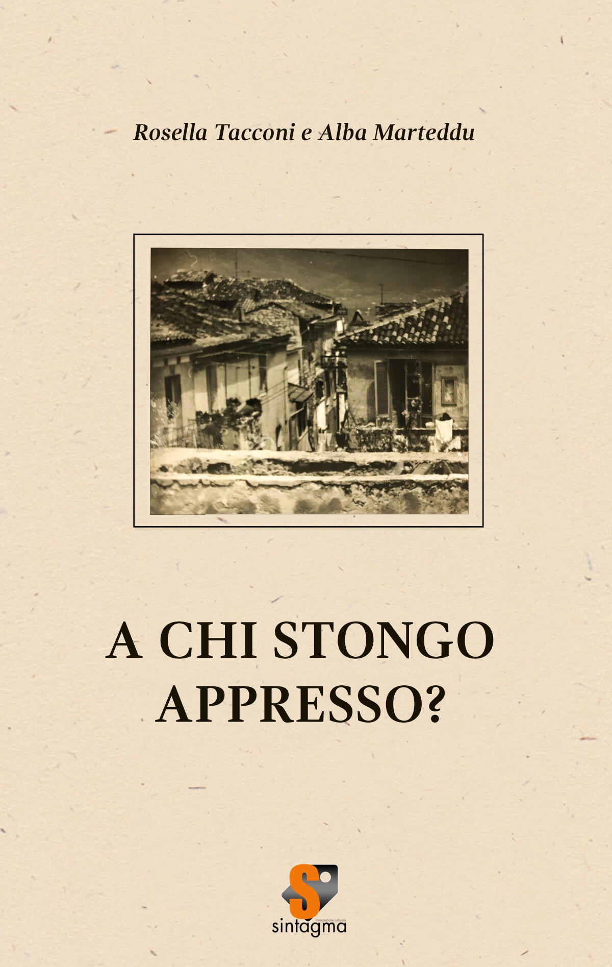 PRIVERNO - Questo sabato la presentazione del libro “A chi stòngo apprèsso?”. - 