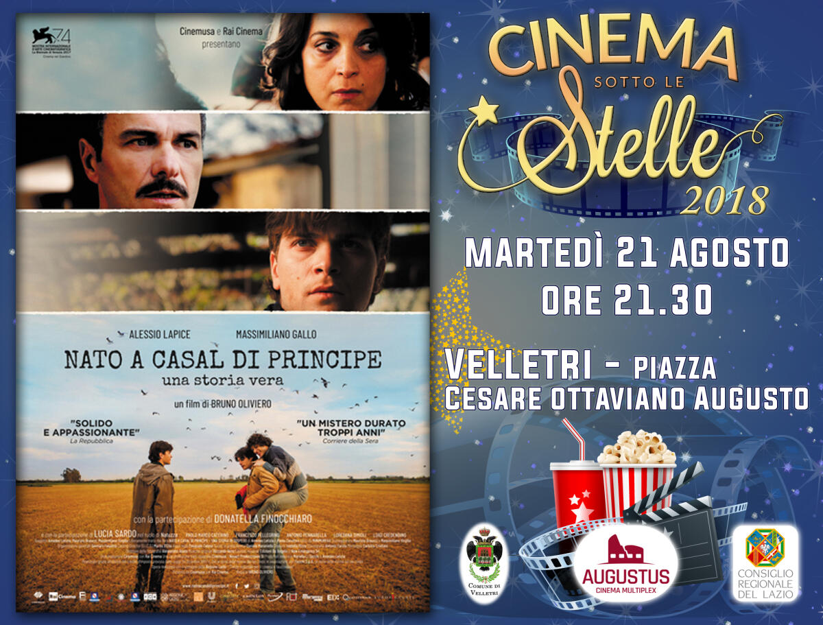 “Cinema Sotto le Stelle": stasera a Velletri il film “Nato a Casal di Principe". - 