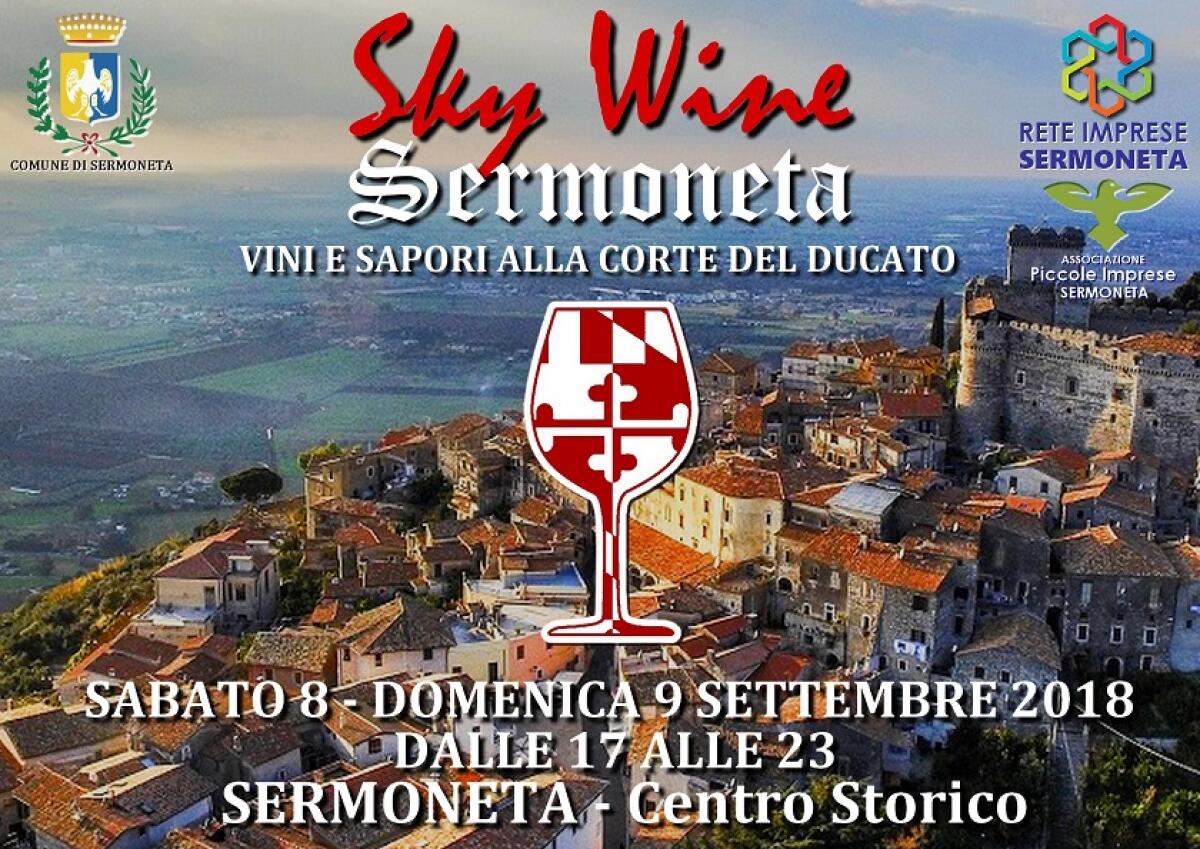 A Sermoneta questo fine settimana torna “Sky Wine & Food”. - 
