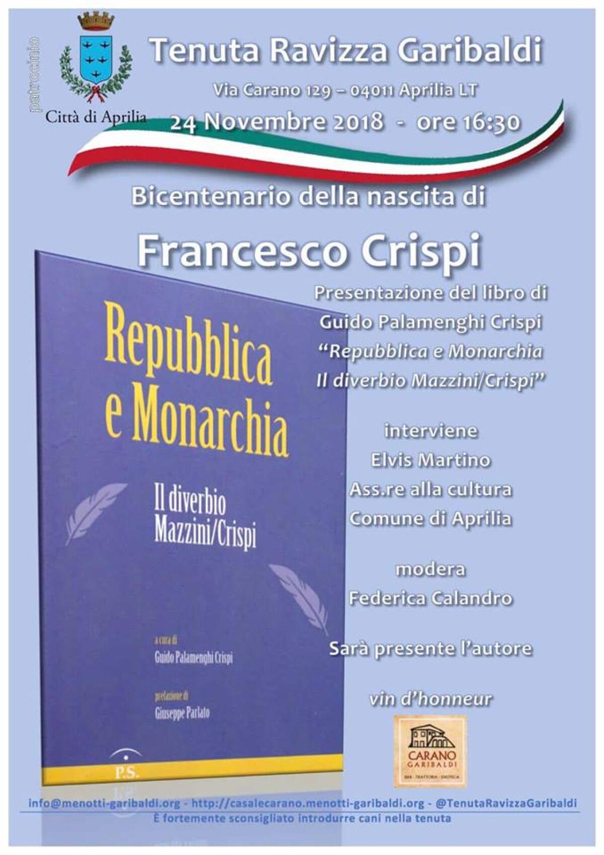 APRILIA - Alla Tenuta Ravizza Garibaldi  la presentazione del libro “Repubblica e Monarchia. Il diverbio Mazzini/Crispi”. - 