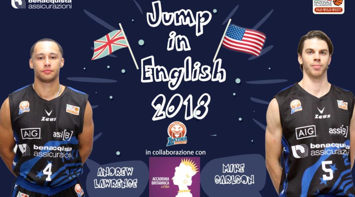 “Jump In English”: riparte il progetto della Latina Basket e dell'Accademia Britannica. - 