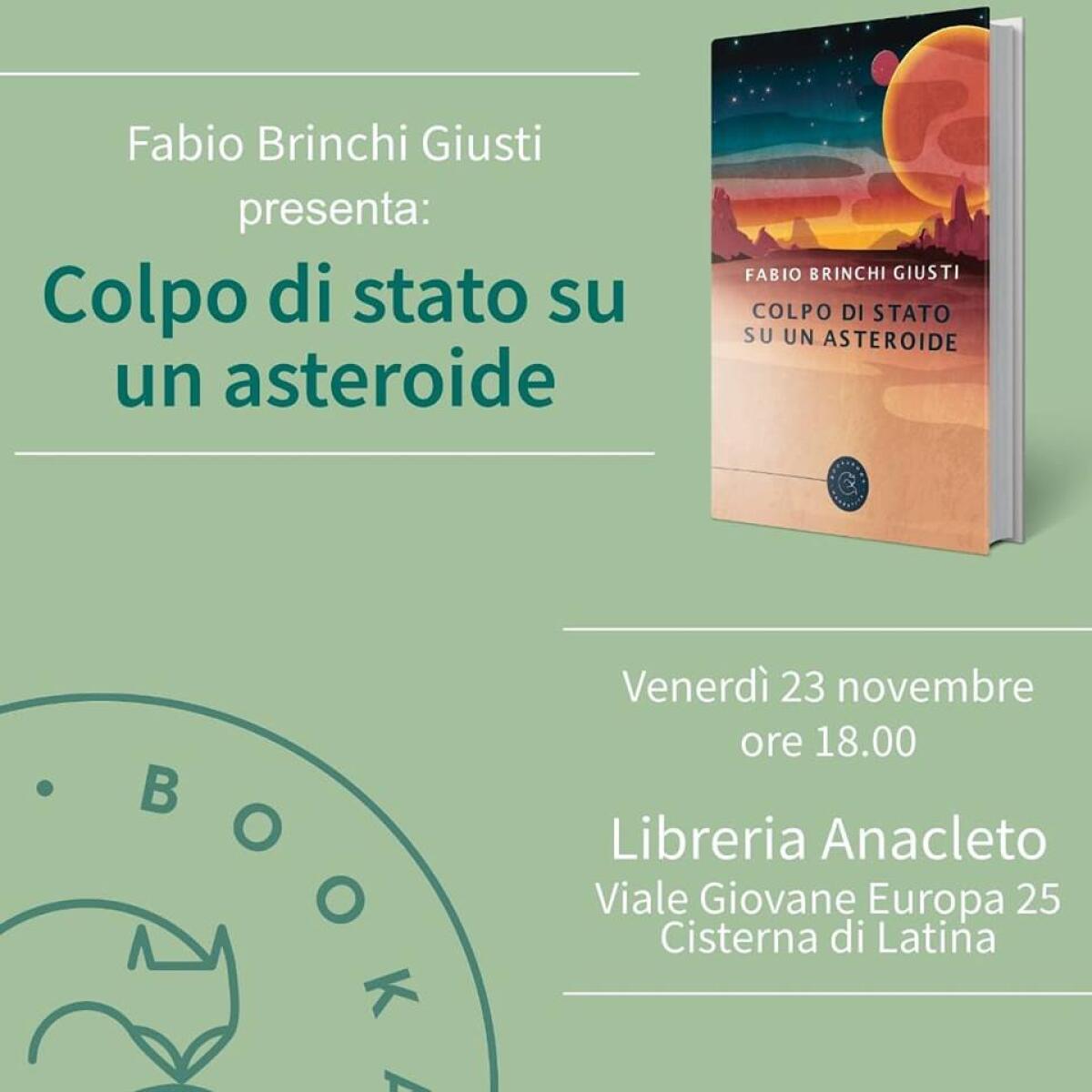 Colpo di stato su un asteroide, il libro del cisternese Fabio Brinchi - 