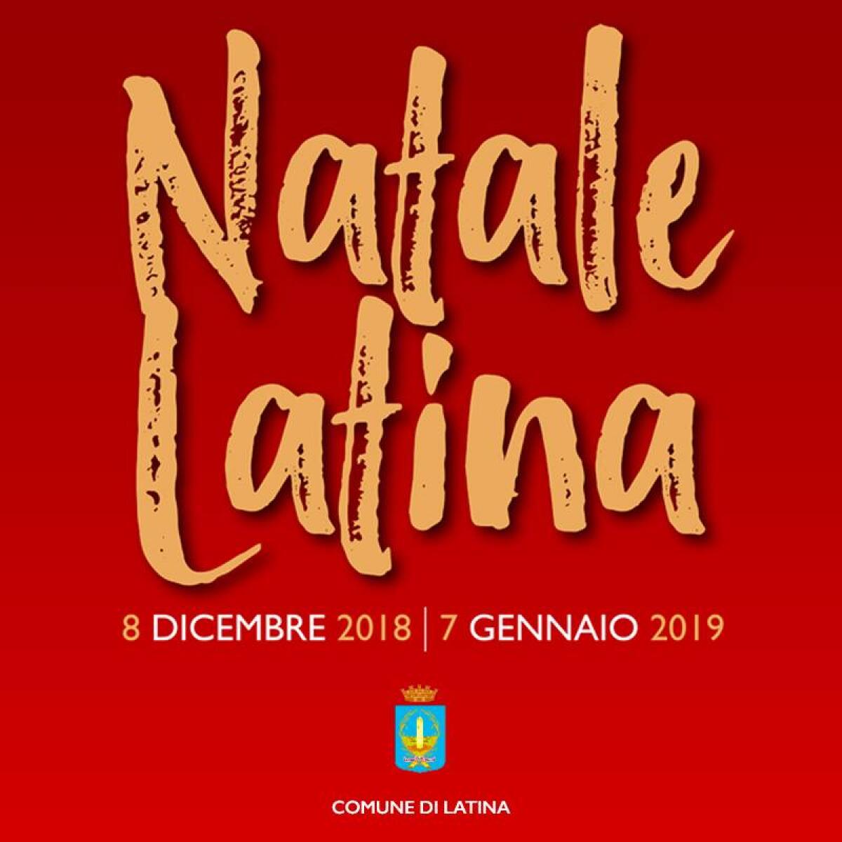 “Natale Latina 2018”: ecco gli appuntamenti in programma per oggi. - 