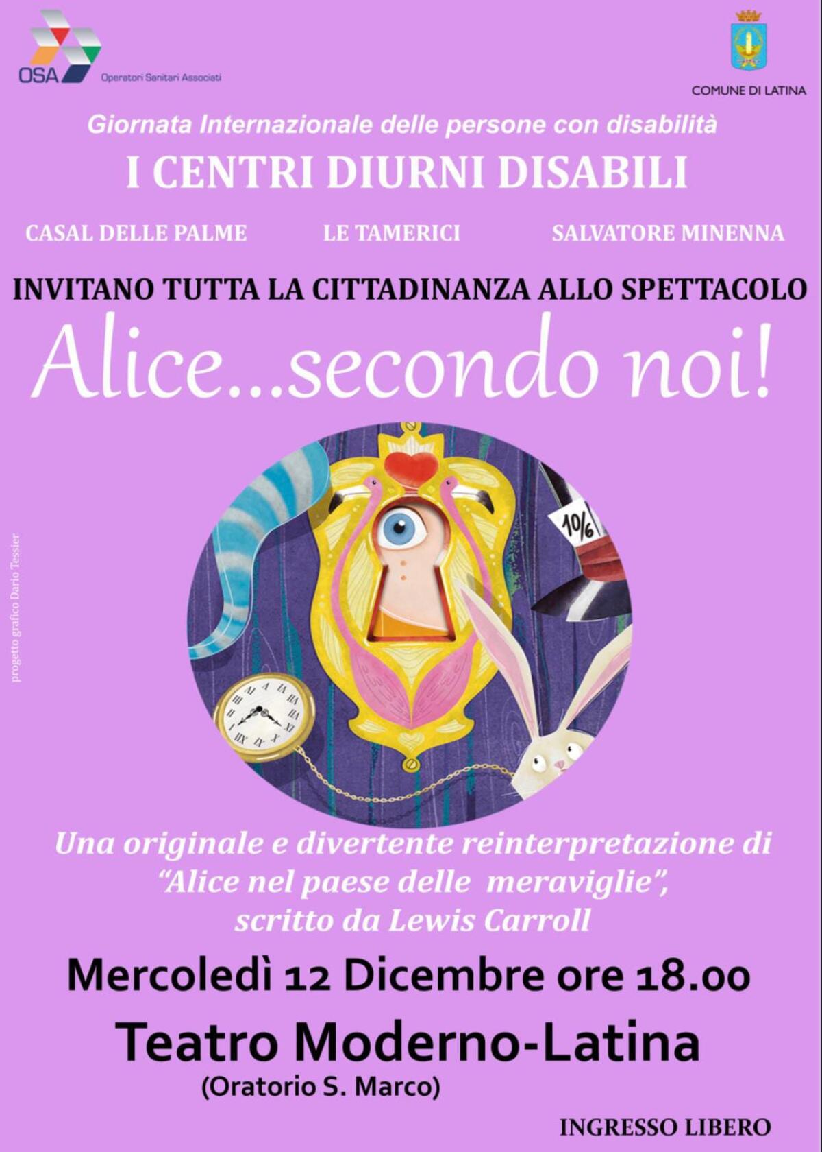 I tre Centri Diurni Disabili di Latina in scena con “Alice…secondo noi!”. - 