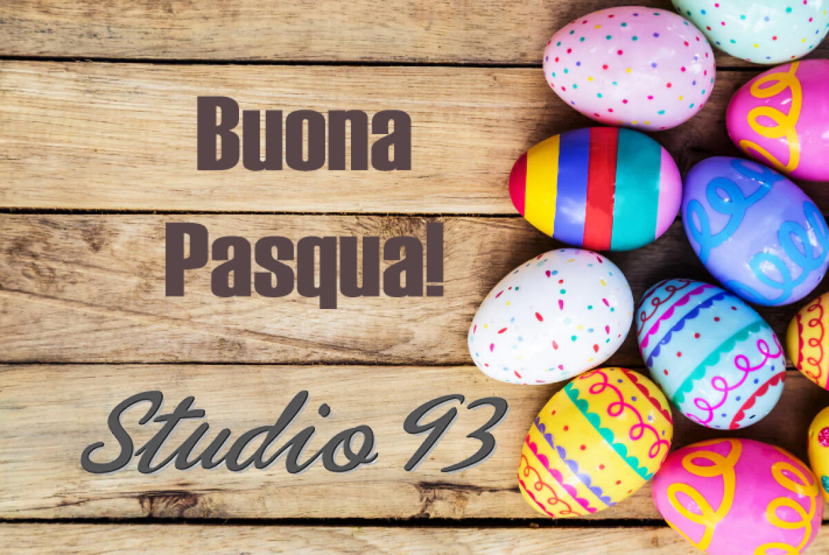 Buona Pasqua e felice Pasquetta da tutto lo staff di Studio 93! - 