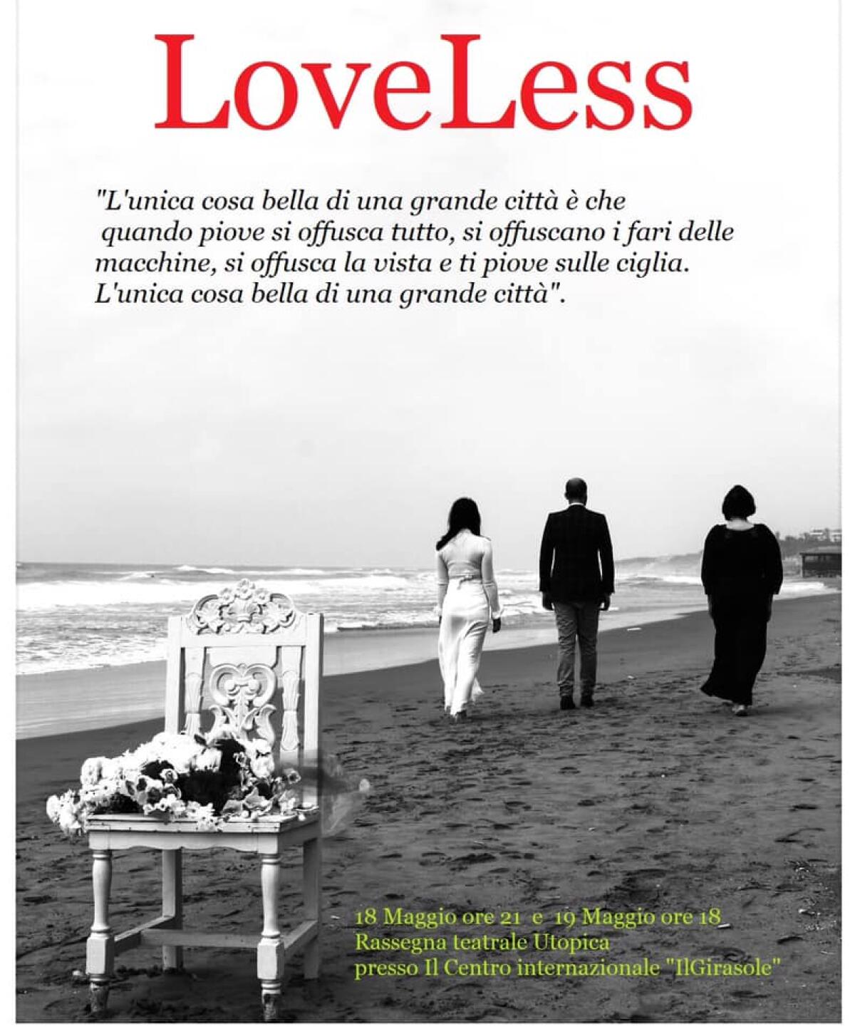 Rassegna teatrale “Utopica” a Nettuno: questo fine settimana in scena “LoveLess”. - 