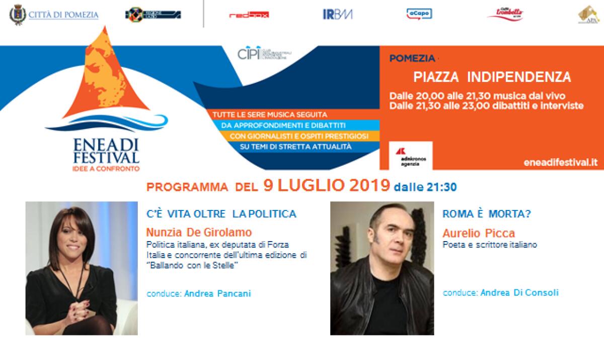 POMEZIA - ’“Eneadi Festival": oggi ospiti la politica Nunzia De Girolamo e lo scrittore Aurelio Picca. - 