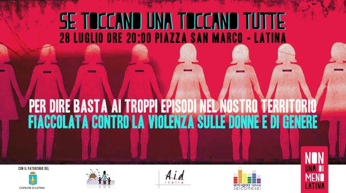 A Latina domenica 28 luglio la fiaccolata di Non Una di Meno contro la violenza di genere - 