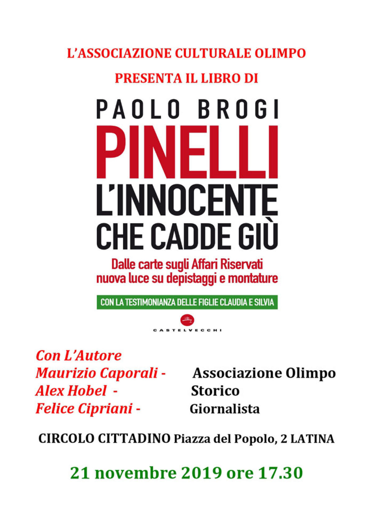 Paolo Brogi oggi a Latina per presentare il suo ultimo libro “L’innocente che cadde giù”. - 