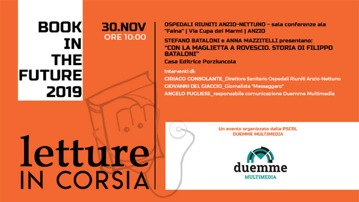 Agli ospedali Riuniti Anzio-Nettuno secondo appuntamento di “Book In The Future-Letture In Corsia”. - 