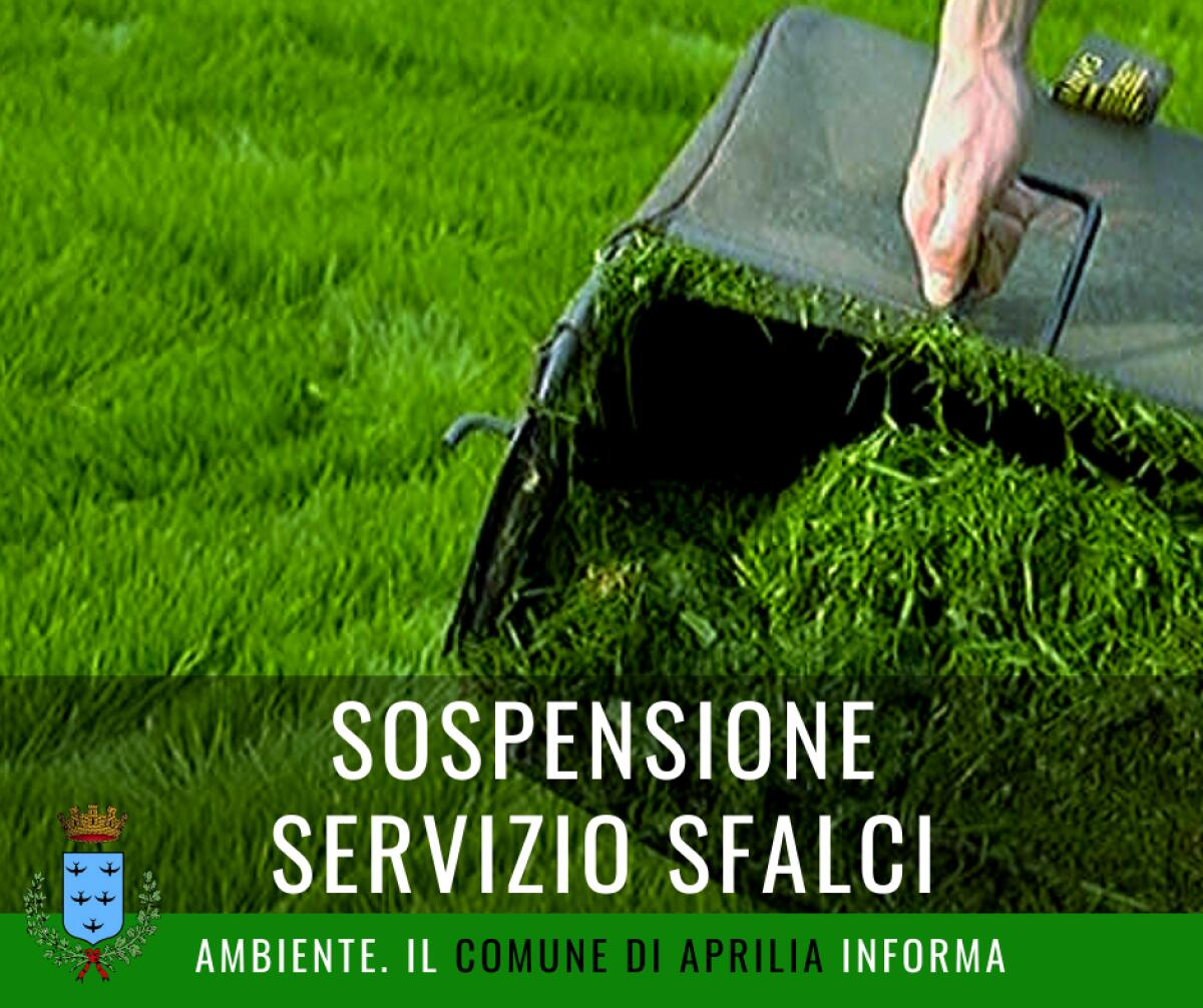 Il Comune di Aprilia sospende temporaneamente il servizio di raccolta sfalci. - 