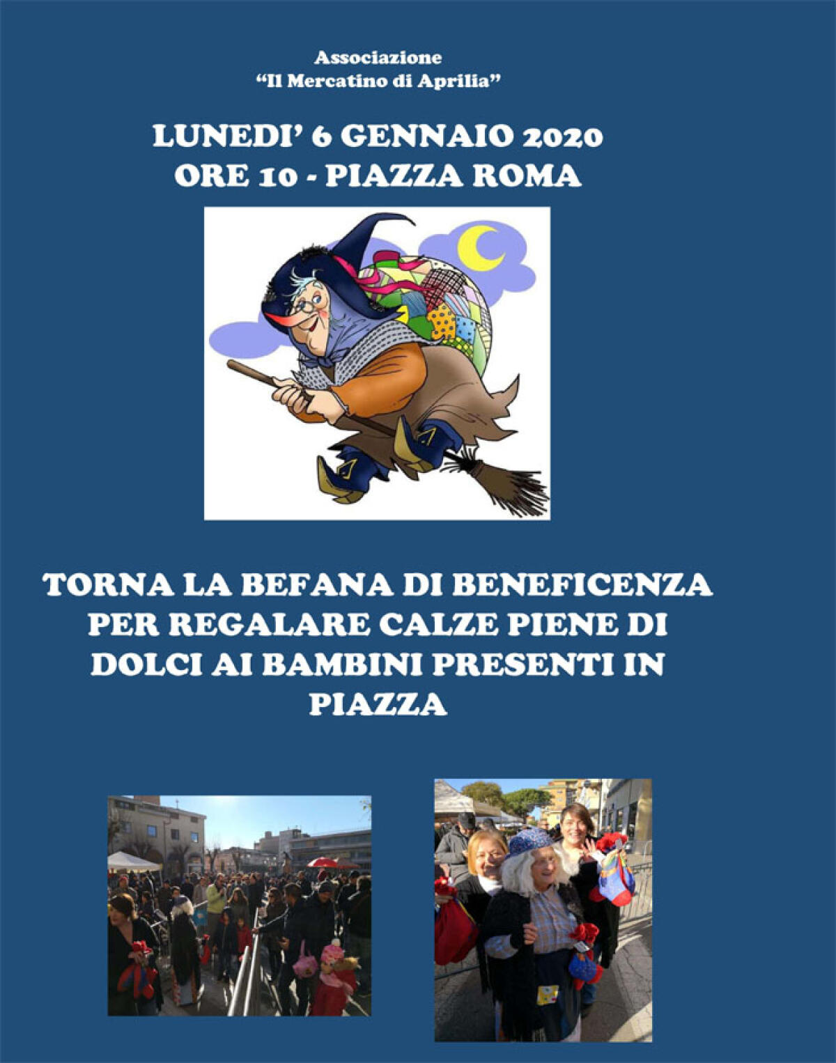 Lunedì 6 Gennaio in Piazza Roma ad Aprilia arriva la Befana del Mercatino. - 