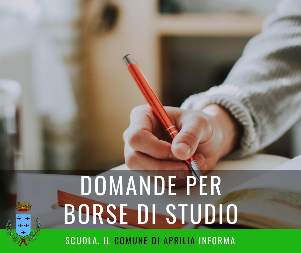 APRILIA - Pubblicato bando per assegnazione Borse di Studio a studenti delle scuole superiori. - 