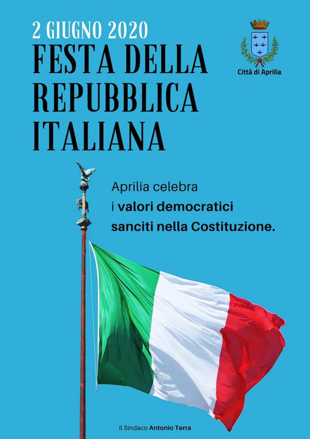 Anche Aprilia celebra la Festa della Repubblica, il Sindaco Terra: “in questo momento storico siamo chiamati alla prudenza e al coraggio”. - 