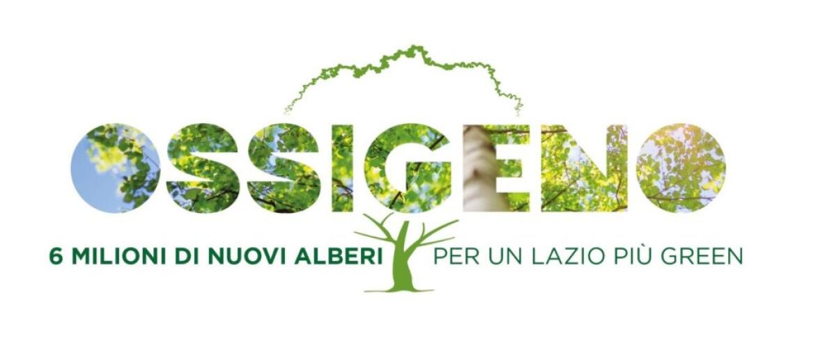 Riparte il progetto Ossigeno per piantumare 6 milioni di alberi: uno per ogni cittadino della Regione Lazio - 