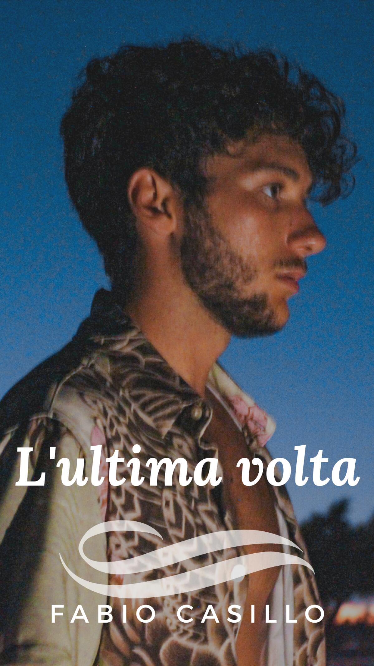 “Cambierai” e “L’ultima volta”, ecco i due brani del cantautore di Latina Fabio Casillo - 