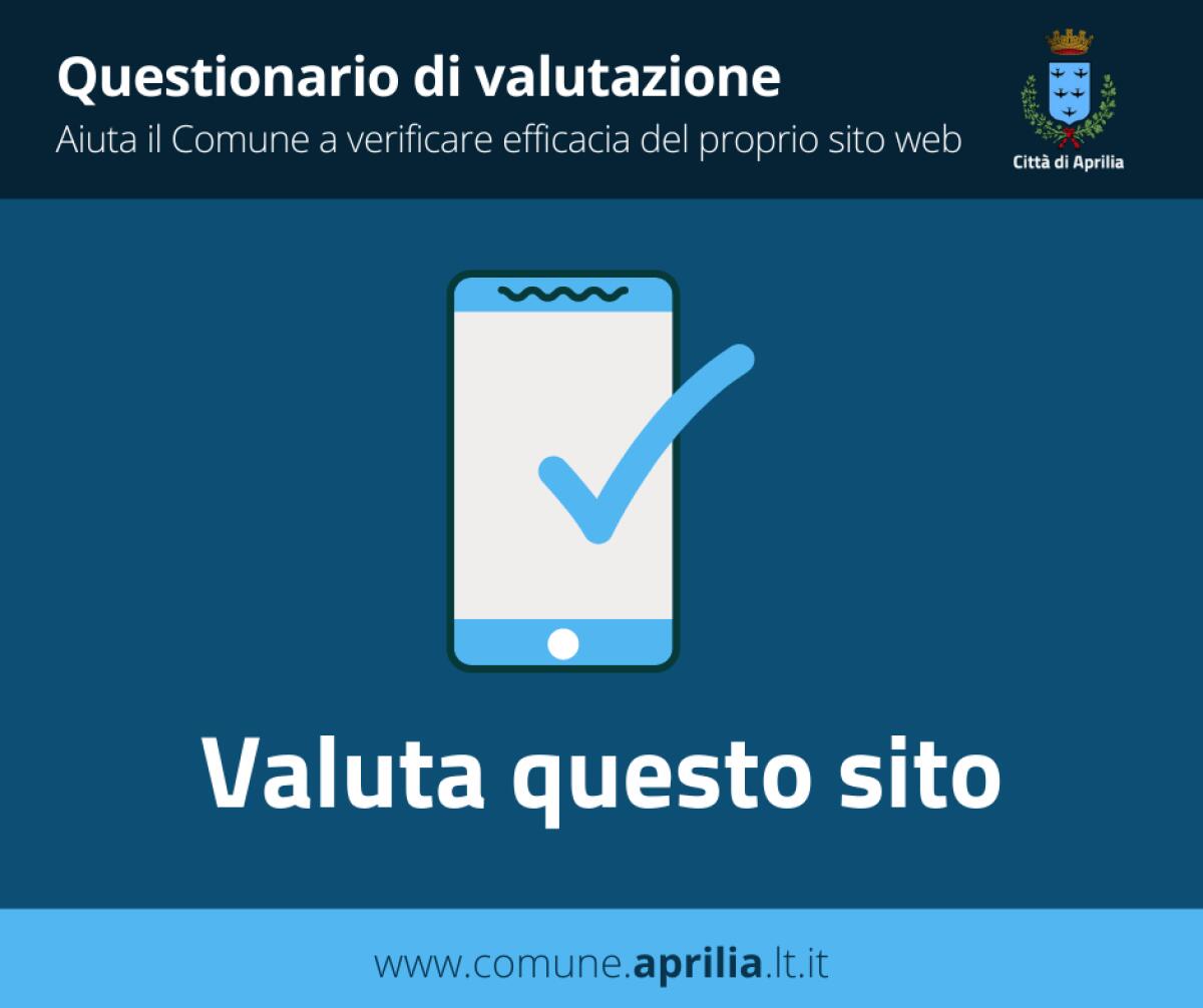 Per i cittadini di Aprilia online un questionario per misurare performance del sito del Comune. - 