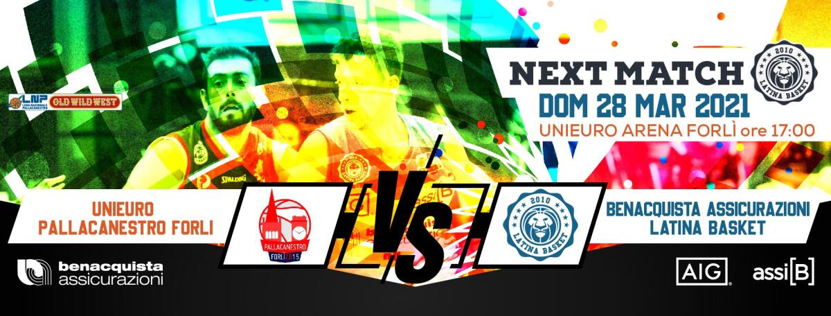 Basket serie A2 Old Wild West: questa domenica Latina in casa del Forlì. - 