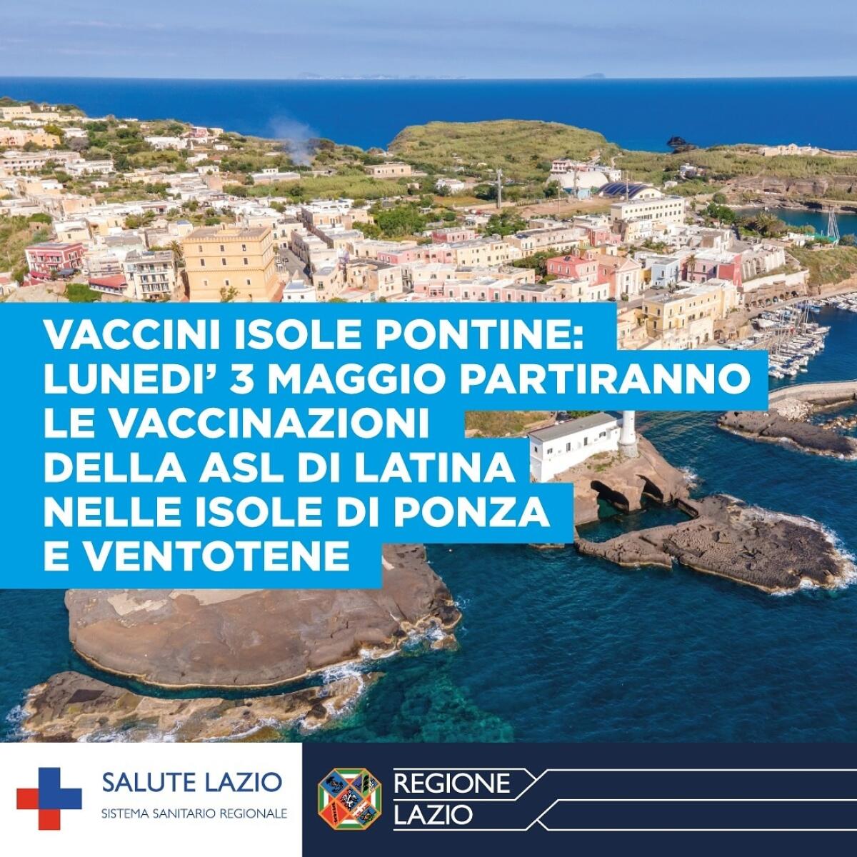 Da questo lunedì 3 Maggio al via le vaccinazioni nelle isole pontine di Ponza e Ventotene. Le indicazioni della Asl di Latina. - 