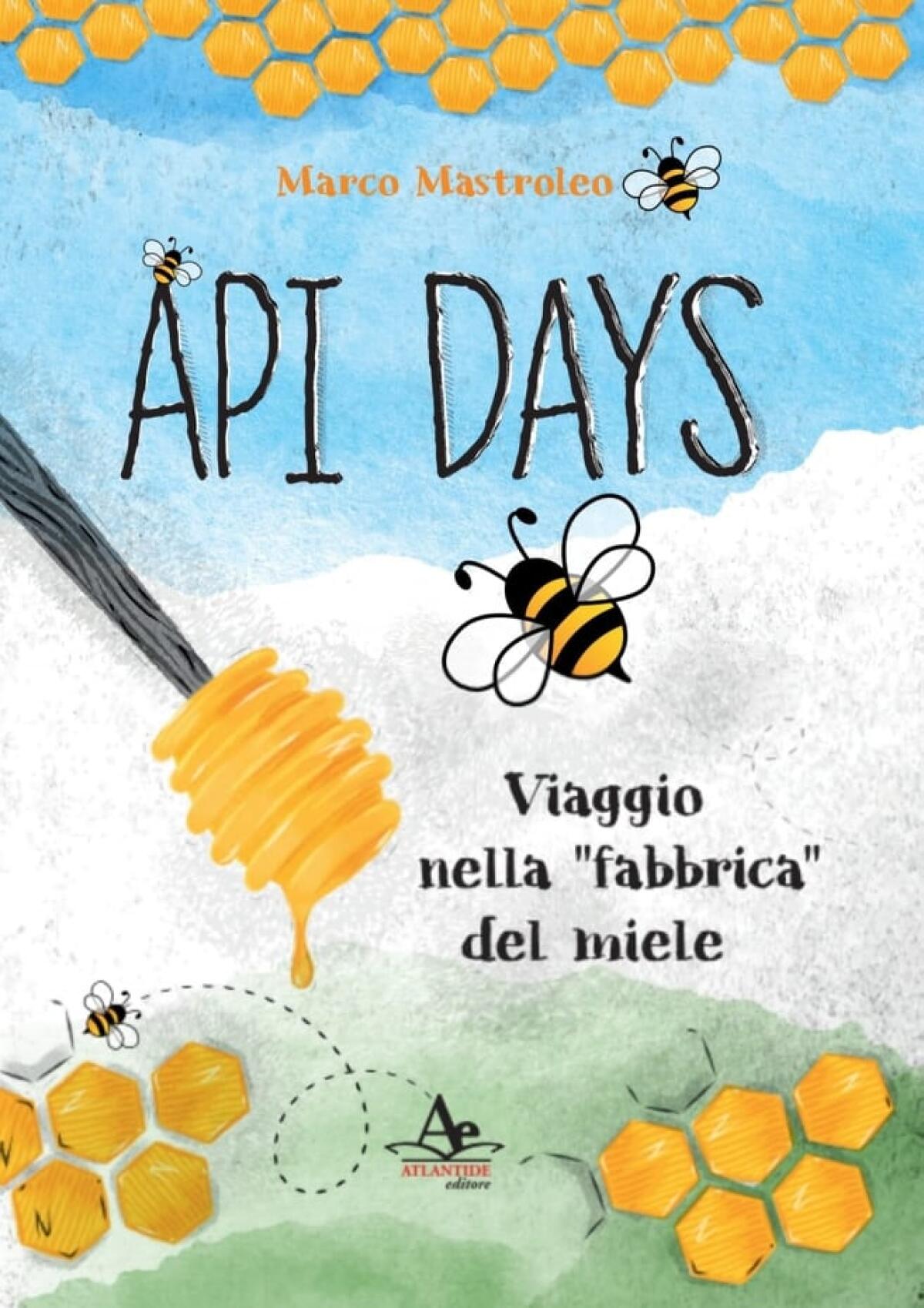 Questo sabato a Latina la presentazione del libro “Api Days” di Marco Mastroleo, un viaggio nella “fabbrica” del miele. - 