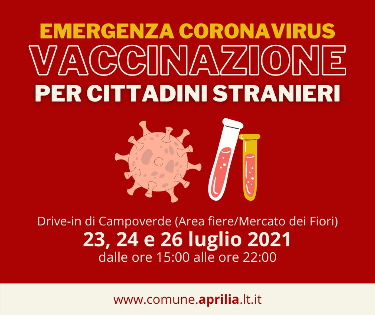 Ad Aprilia vaccinazione per i cittadini stranieri presso il drive-in di Campoverde. Ecco le date. - 