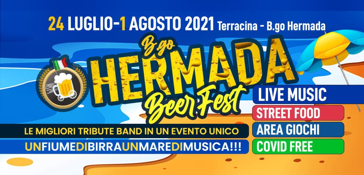 Sino al prossimo 1° Agosto a Terracina si svolge il “Borgo Hermada Beer Fest”. - 