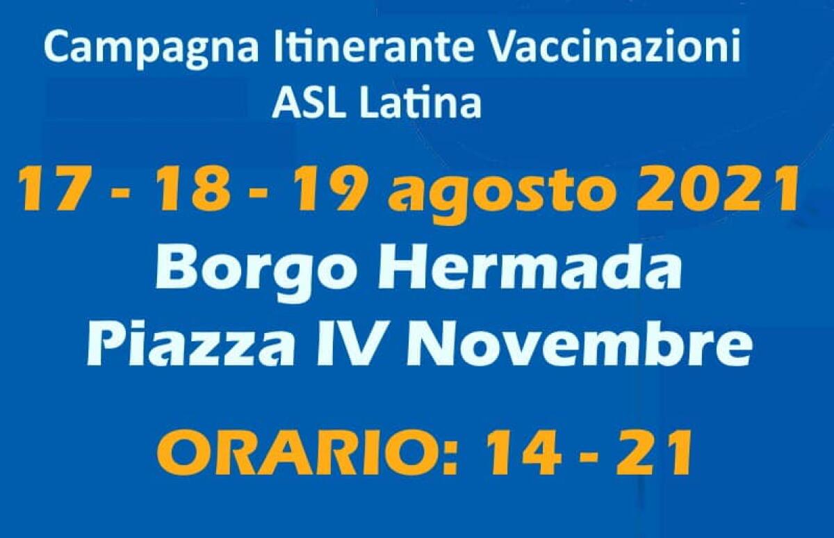 Dal 17 al 19 agosto a Borgo Hermada il camper della Asl per le vaccinazioni J&J - 