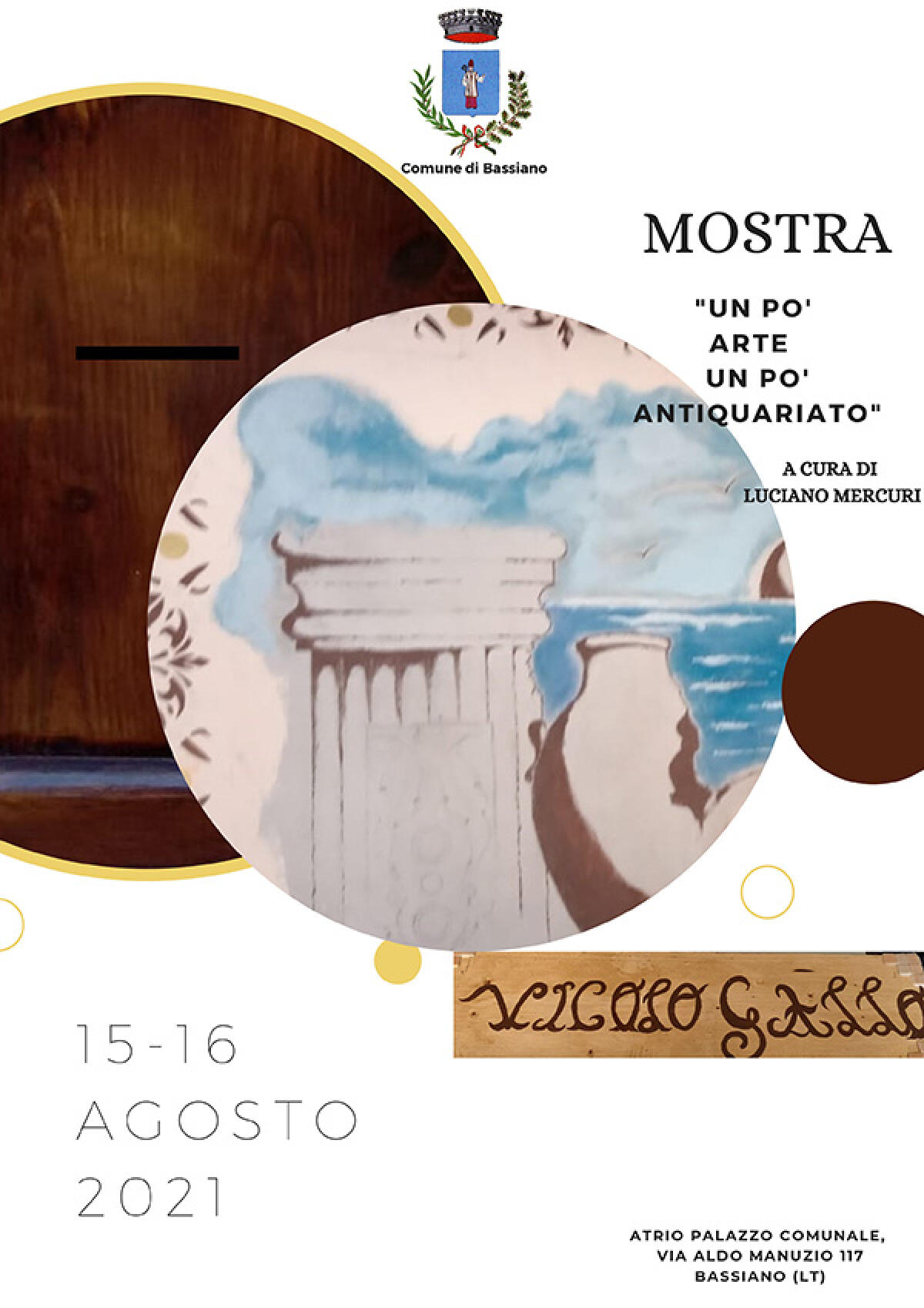 A Bassiano il 15 e 16 Agosto la mostra “Un po’ Arte un po’ Antiquariato” a cura di Luciano Mercuri. - 