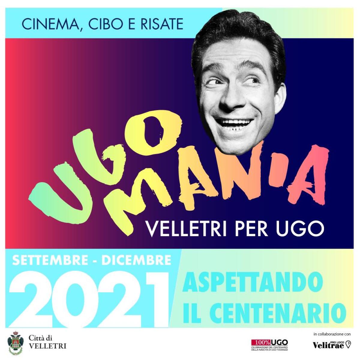 “UgoMania - Velletri per Ugo”: questo lunedì la presentazione della manifestazione in onore del celebre attore. - 