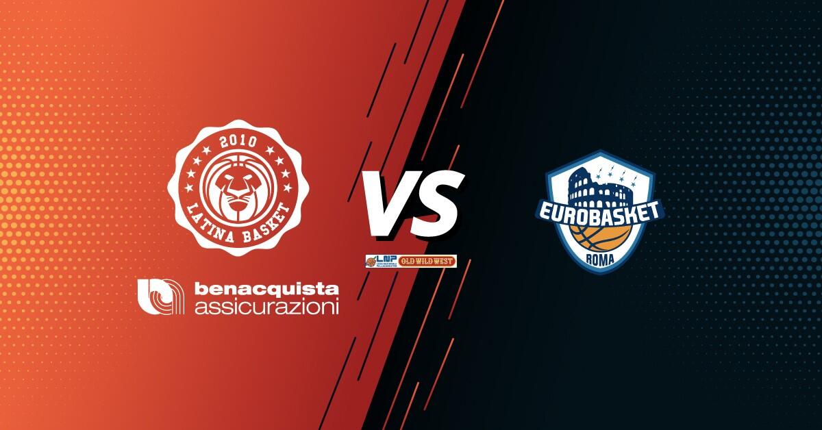 Basket Serie A2 Old Wild West: Latina oggi riceve tra le mura amiche del “PalaBianchini” l’Atlante Eurobasket Roma. - 