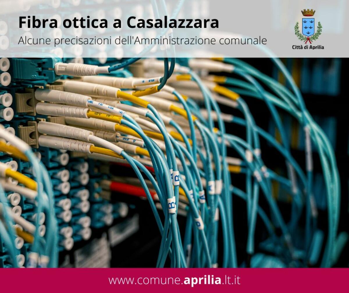 Fibra ottica a Casalazzara, ad Aprilia: nelle prossime settimane al via i lavori che interesseranno anche altre zone periferiche. - 