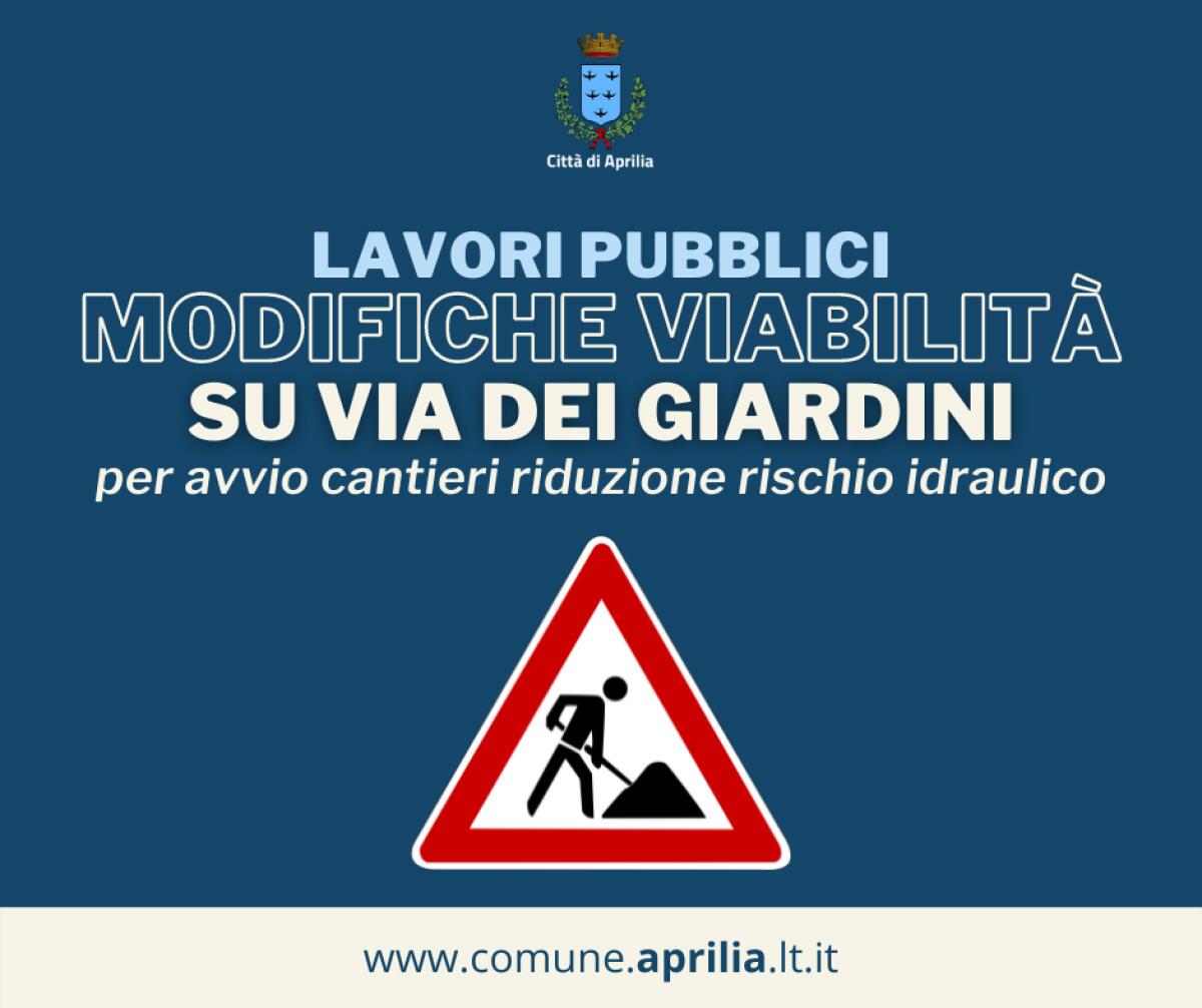 Da questo lunedì 8 Novembre divieto di sosta su tutta via dei Giardini, ad Aprilia: partono i lavori per ridurre il rischio idraulico. - 