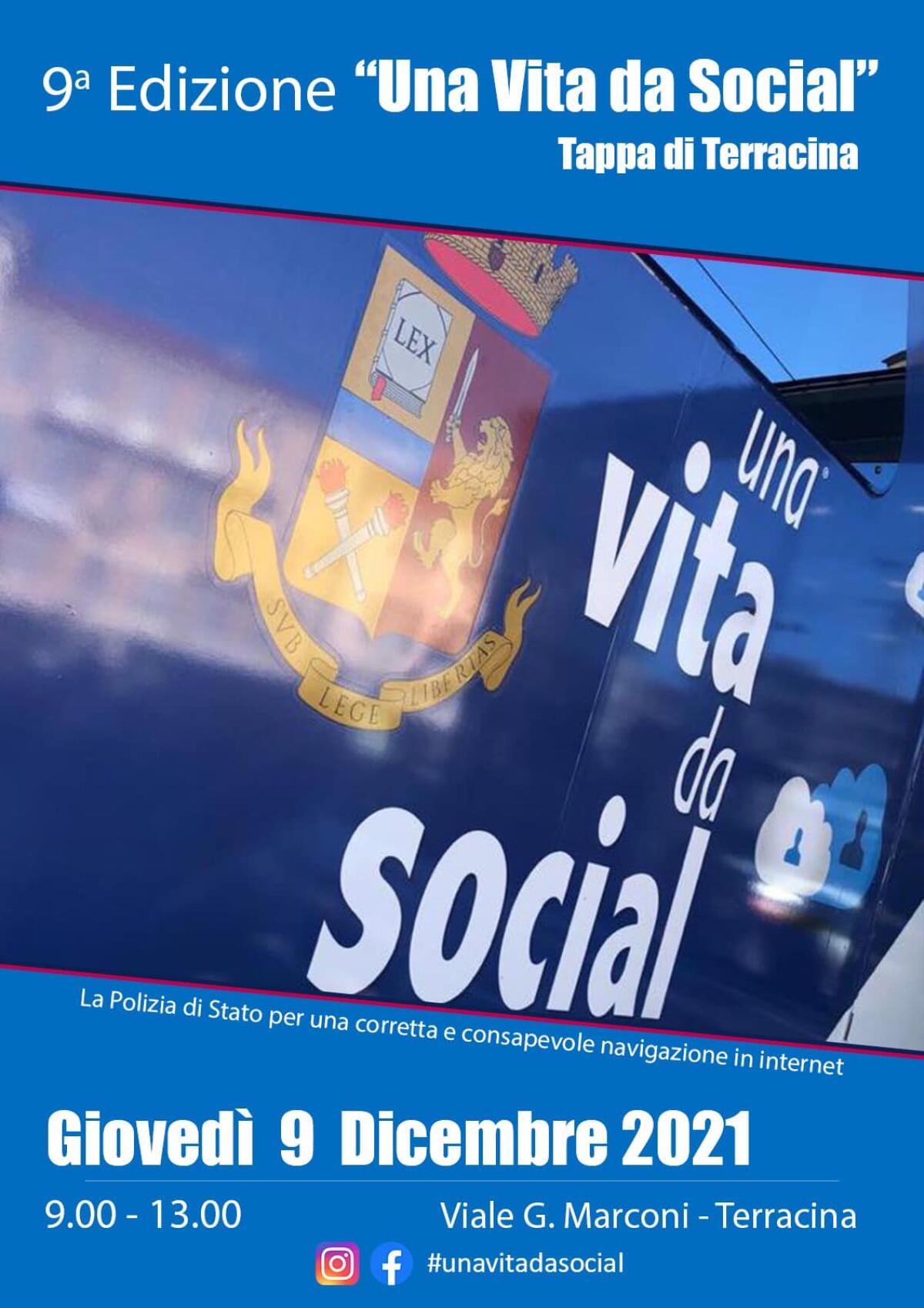 Fa tappa a Terracina questo giovedì la nona edizione di “Una vita da social” la Campagna educativa della Polizia di Stato. - 