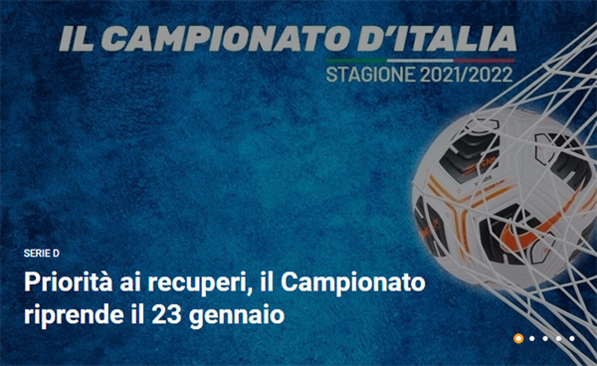 Calcio di serie D: la Lega Nazionale Dilettanti posticipa per il Covid la ripresa del campionato al 23 Gennaio. - 